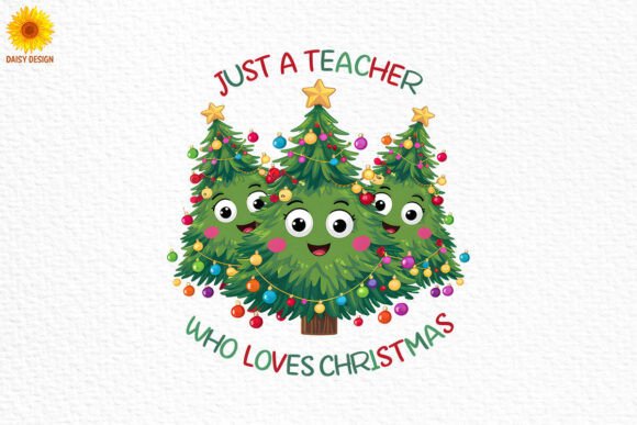 Just a Teacher Who Loves Christmas Png: A Review for Modern Illustrations