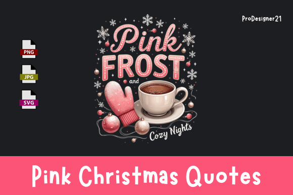 Pink Christmas Quotes Sublimation Png for Illustrations